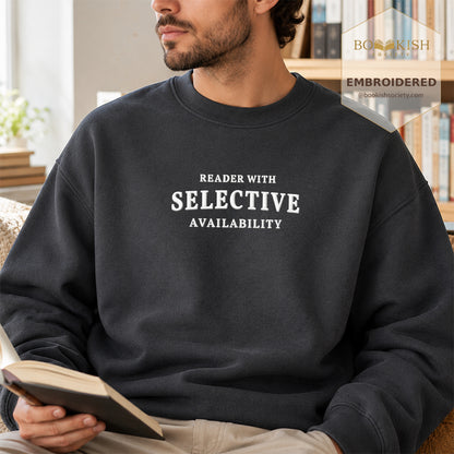 Reader With Selective Availability Embroidered Sweatshirt | Reader Gift Dark Heather