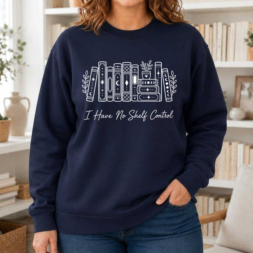 I Have No Shelf Control Crewneck Sweatshirt | Reader Gift Navy