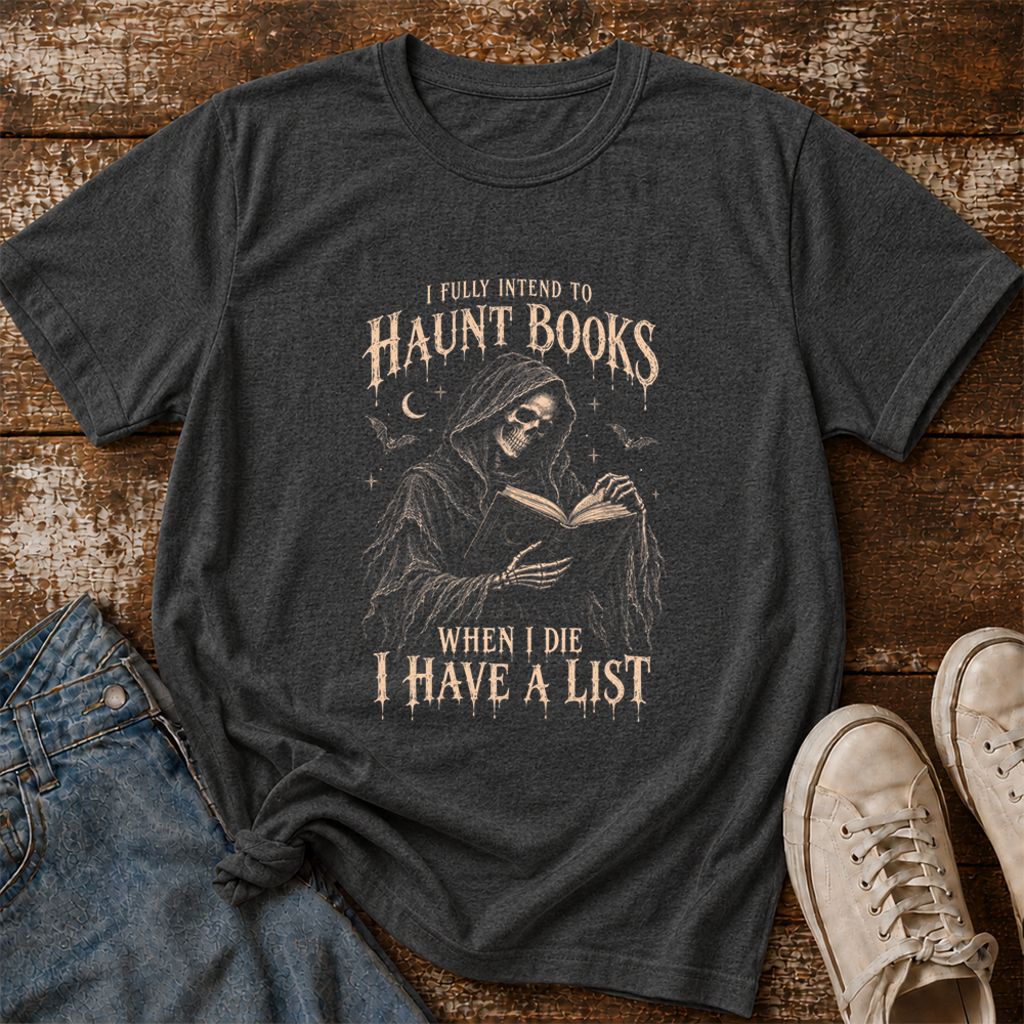 I Fully Intend To Haunt Books Printed T-Shirt | Halloween Reader Gift Dark Heather
