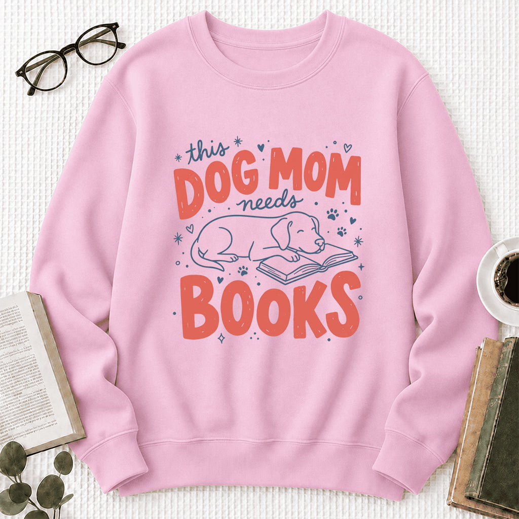 This Dog Mom Needs Books Crewneck Sweatshirt | Dog Lover & Reader Gift Light Pink