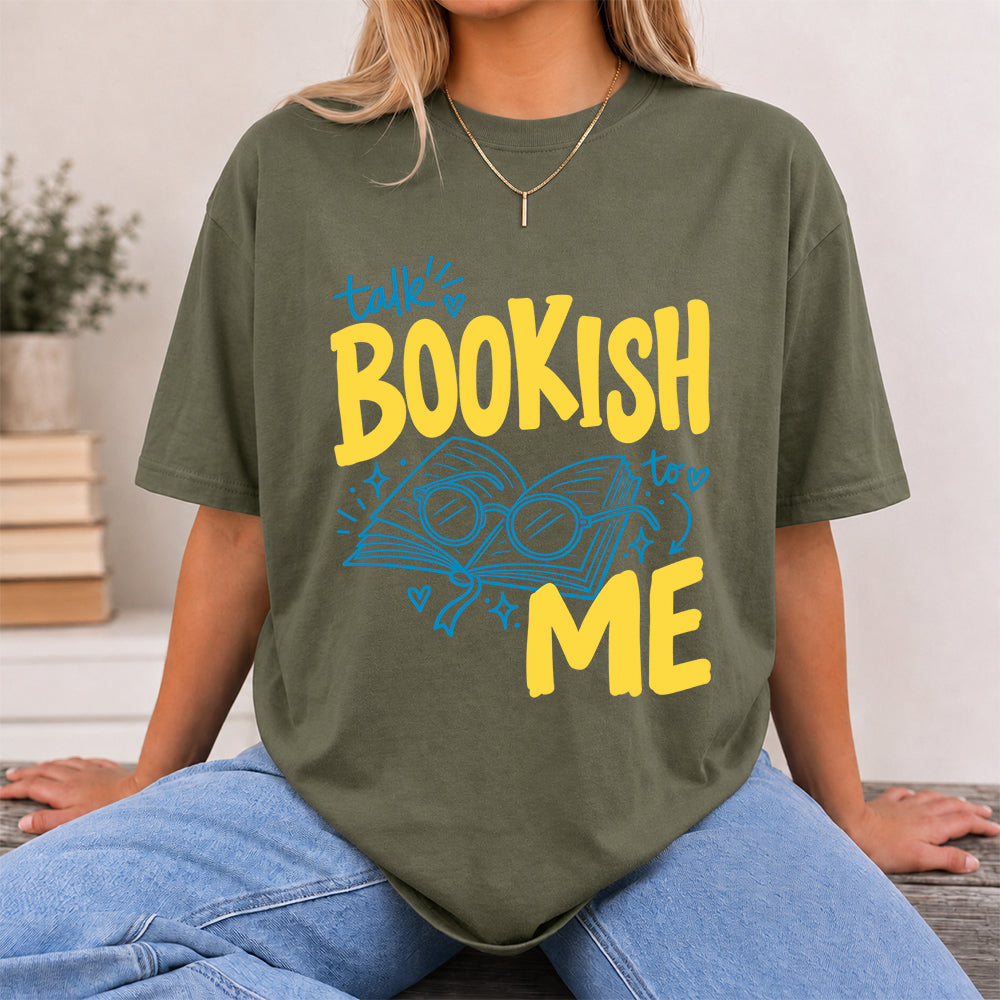 Talk Bookish To Me Cotton T-Shirt | Book Lover Gift Military Green
