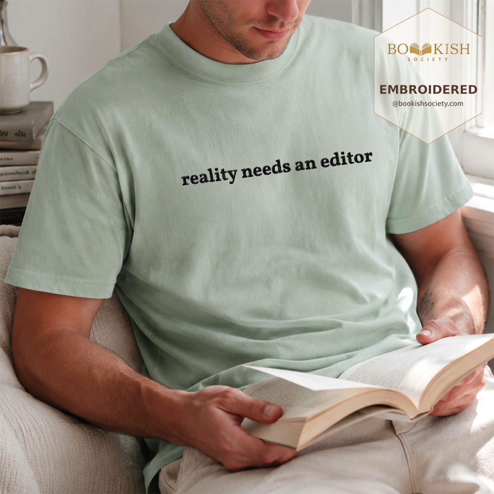 Embroidered Reality Needs An Editor Comfort Color® T-shirt Book Lover Gift Bay