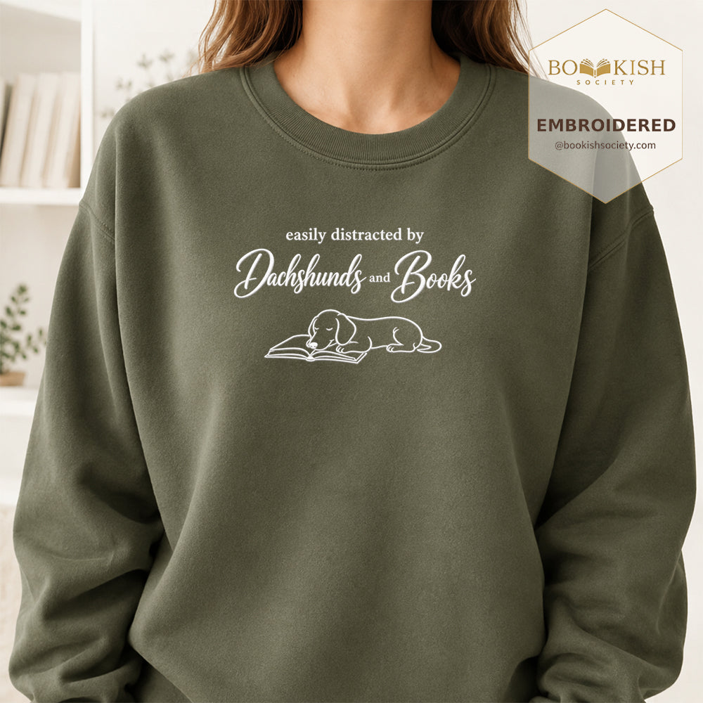 Easily Distracted By Dachshunds And Books Embroidered Sweatshirt | Reader Gift Military Green