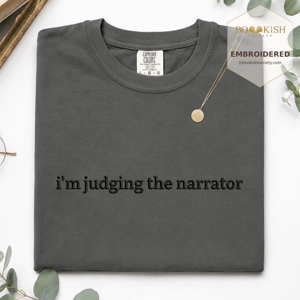 Embroidered I’m Judging The Narrator Comfort Color® T-shirt Book Lover Gift Pepper