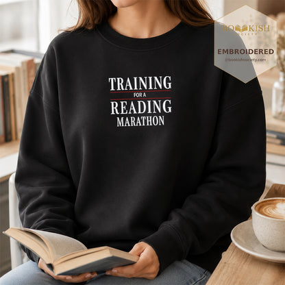 Currently Training for a Reading Marathon Embroidered Sweatshirt | Reader Gift Black