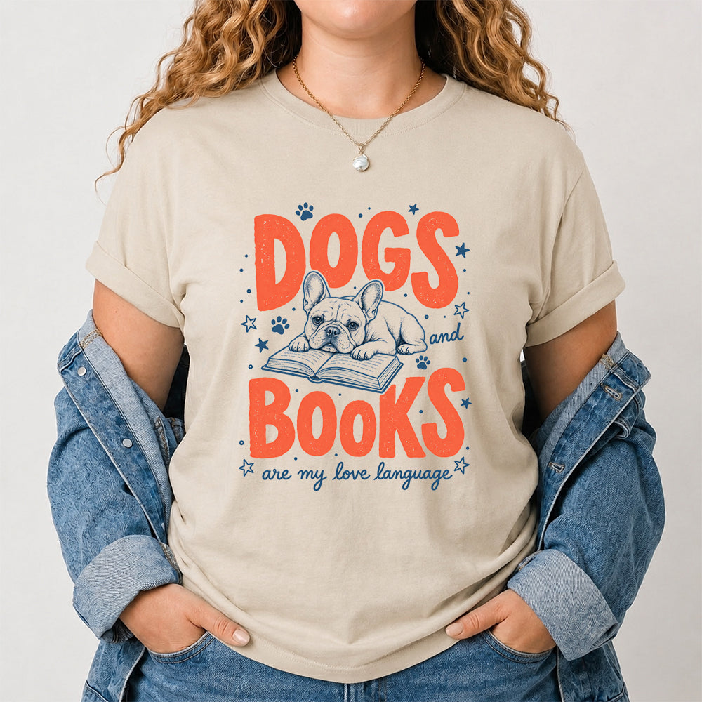Dogs And Books Are My Love Language Sport Cotton T-Shirt | Dog Lover & Reader Gift Sand