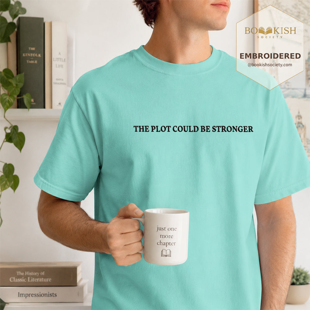 Embroidered The Plot Could Be Stronger Comfort Color® T-shirt Book Lover Gift Chalky Mint