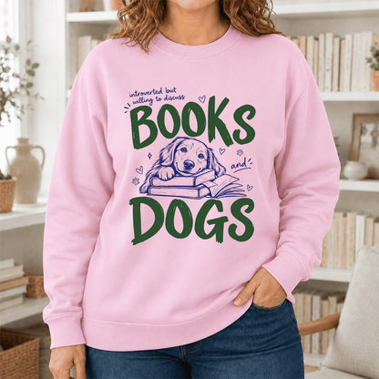 Introverted But Willing To Discuss Books And Dogs Crewneck Sweatshirt | Dog Lover & Reader Gift Light Pink