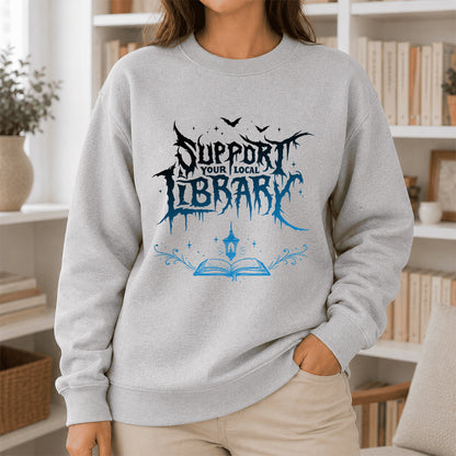 Support Your Local Library Crewneck Sweatshirt | Librarian Gift Sport Grey