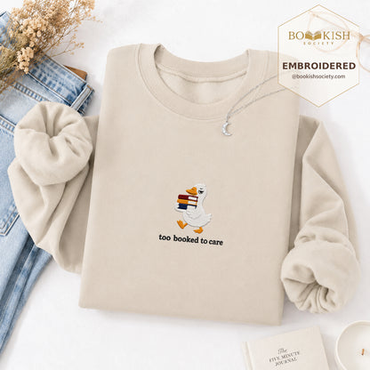 Too Booked To Care Embroidered Sweatshirt | Reader Gift Sand