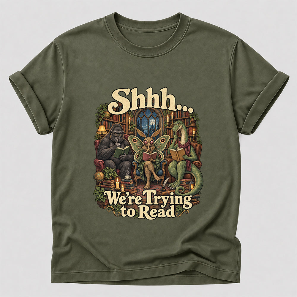 Shh... We Trying To Read Cotton T-Shirt | Midnight Reader Gift Military Green