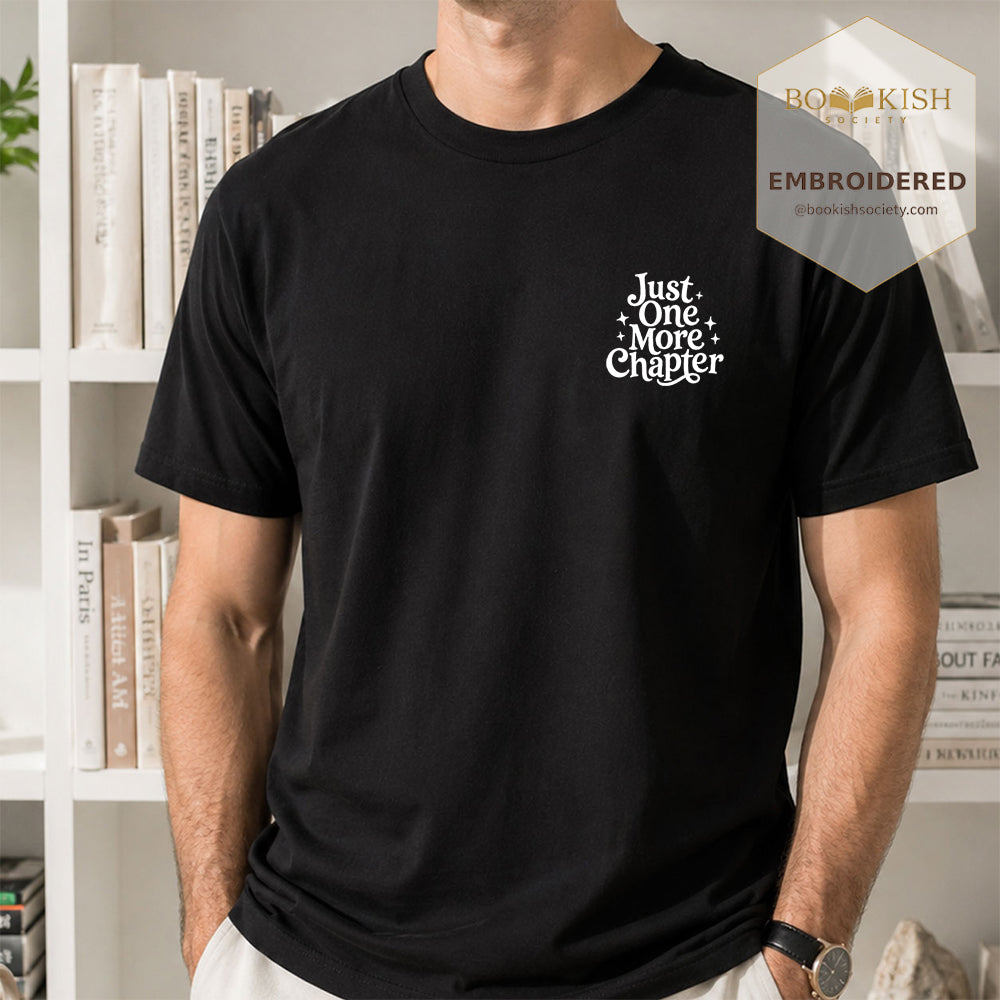 Embroidered Just One More Chapter V2 Comfort Color® T-shirt Book Lover Gift Black