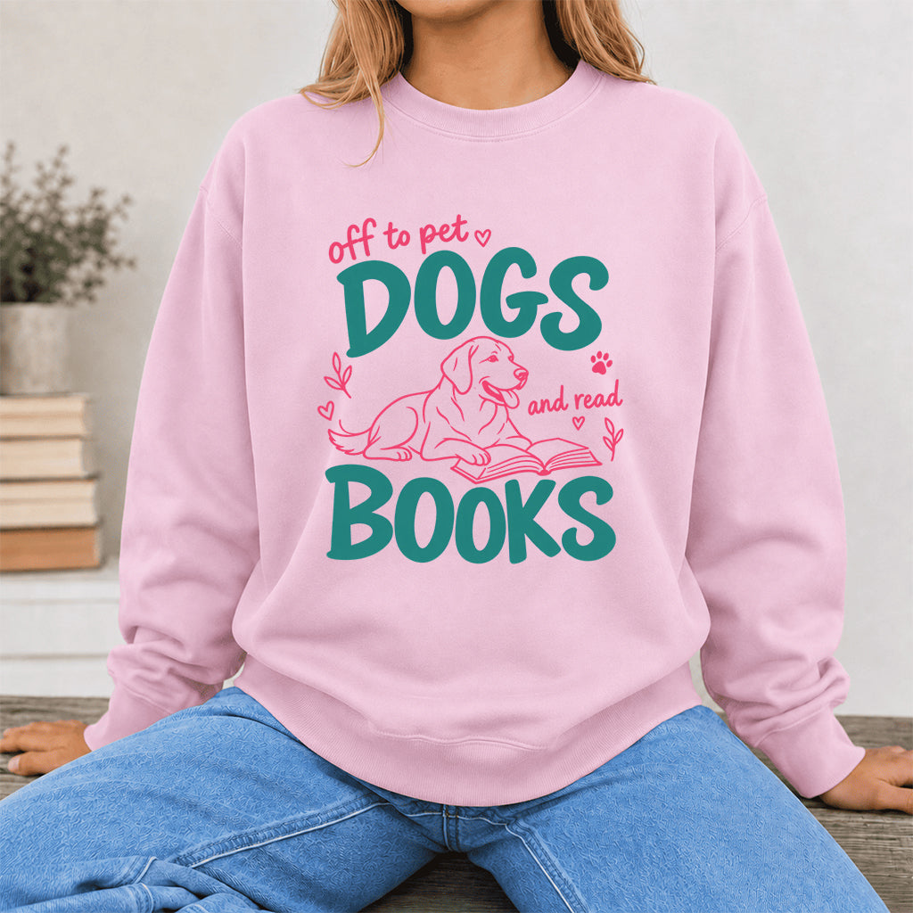 Off To Pet Dogs And Read Books Crewneck Sweatshirt | Dog Lover & Reader Gift Light Pink