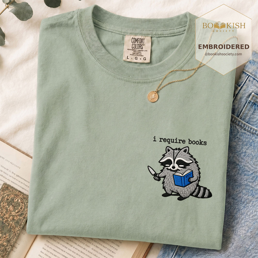 Embroidered I Require Books Comfort Color® T-shirt Book Lover Gift Bay