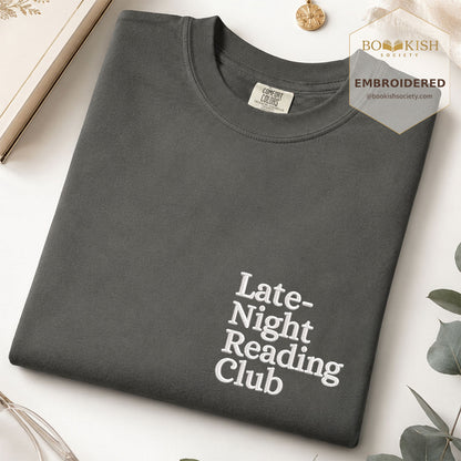 Late Night Reading Club Embroidered Comfort Color® T-shirt | Book Lover Gift Pepper