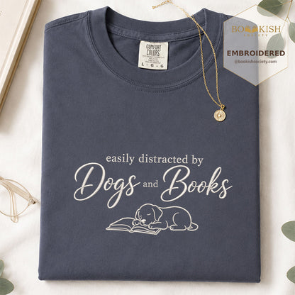 Easily Distracted By Dogs And Books Embroidered Comfort Color® T-shirt | Book Lover Gift Denim