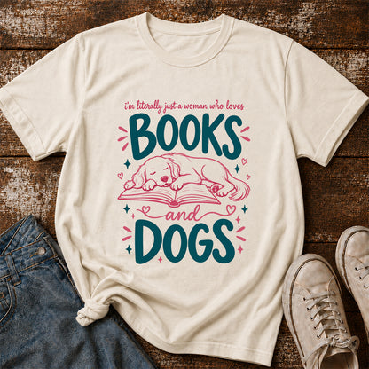 Just A Woman Who Loves Books and Dogs Cotton T-Shirt | Dog Lover & Reader Gift Natural