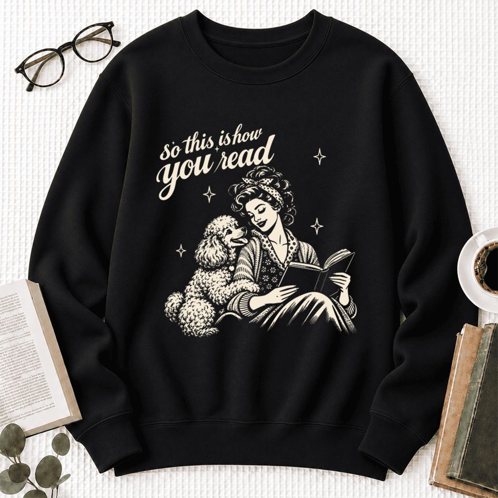 How You Read Poodle Softstyle Sweatshirt | Cozy Dog Mom Reader Gift Black