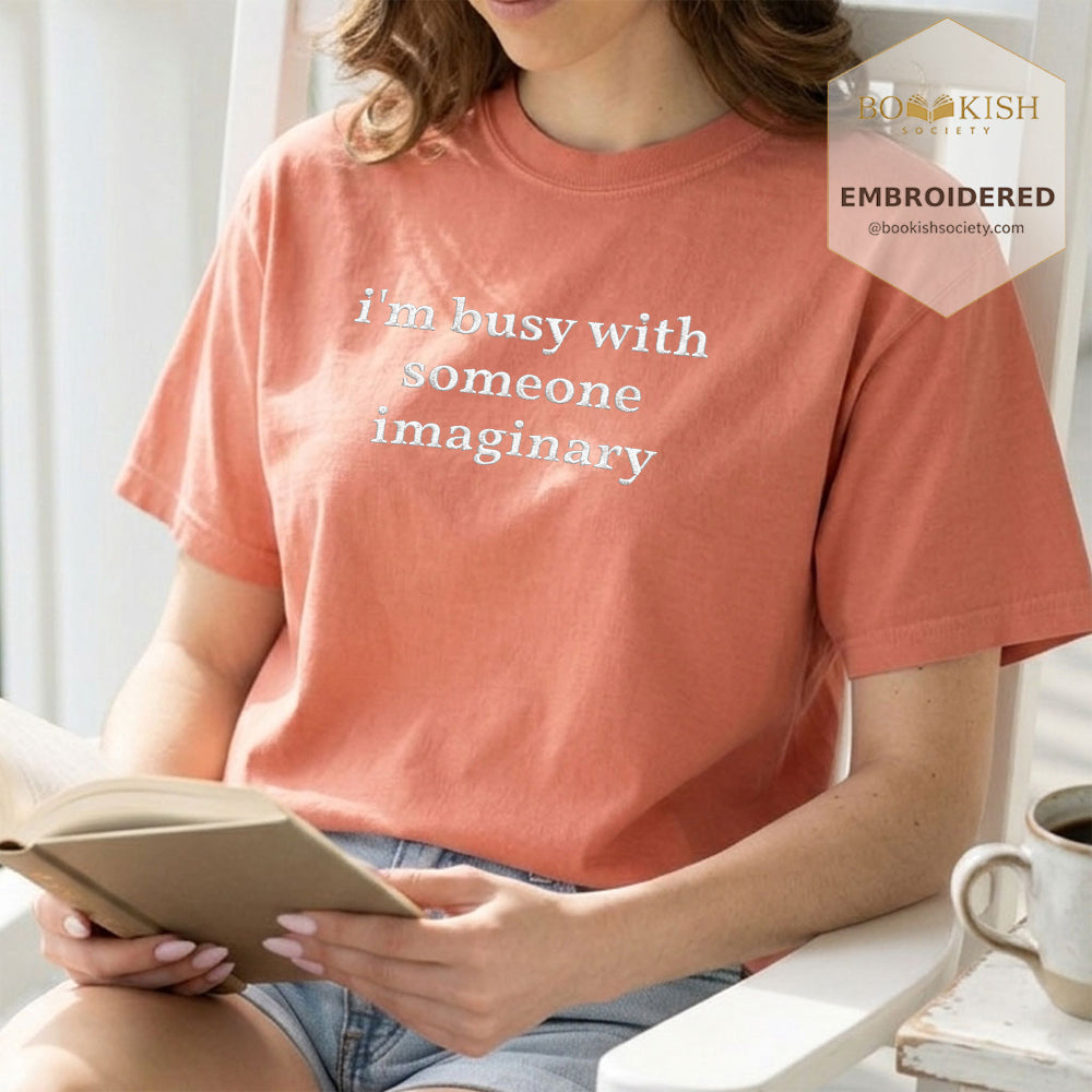 Embroidered I’m Busy With Someone Imaginary Comfort Color® T-shirt Book Lover Gift Terracotta