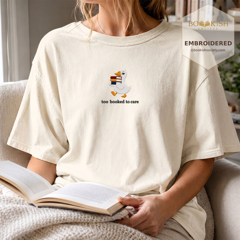 Too Booked To Care Embroidered Comfort Color® T-shirt | Book Lover Gift Ivory
