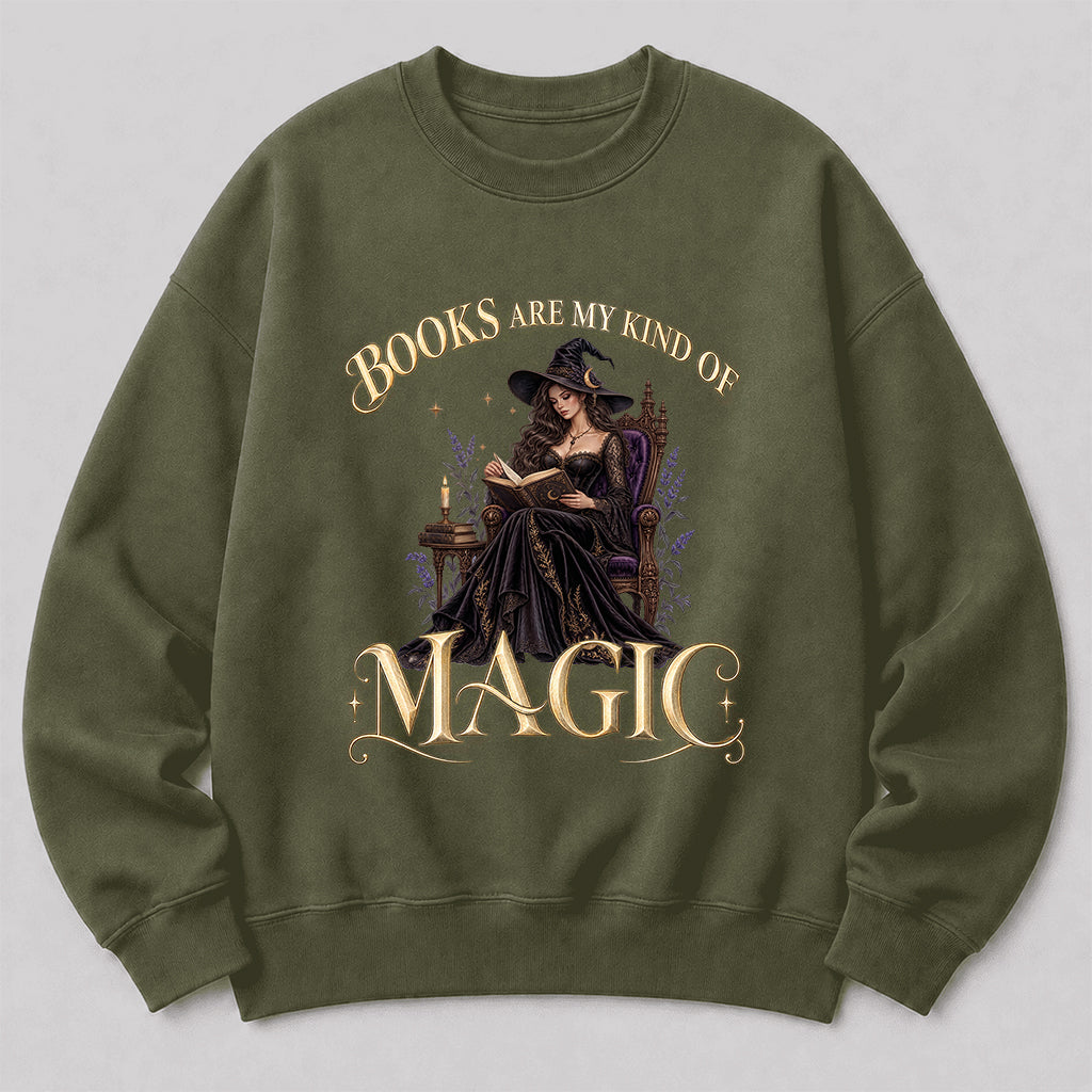 Books Are My Kind Of Magic Crewneck Sweatshirt | Halloween Literary Fantasy Book Lover Gift Military Green