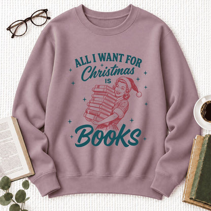 All I Want For Christmas Is Books Softstyle Sweatshirt | Christmas Reader Gift Paragon