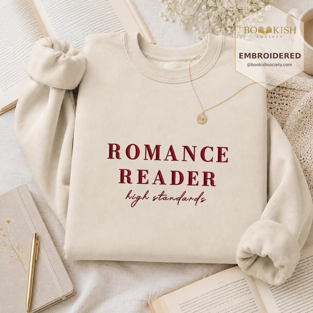 Romance Reader High Standards Embroidered Sweatshirt | Reader Gift Sand