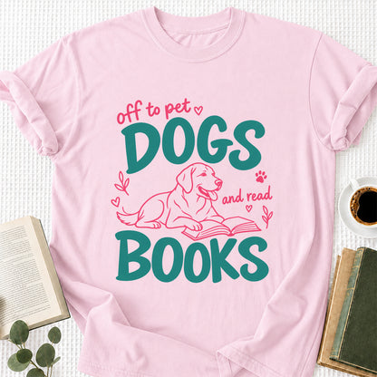 Off To Pet Dogs And Read Books Cotton T-Shirt | Dog Lover & Reader Gift Light Pink