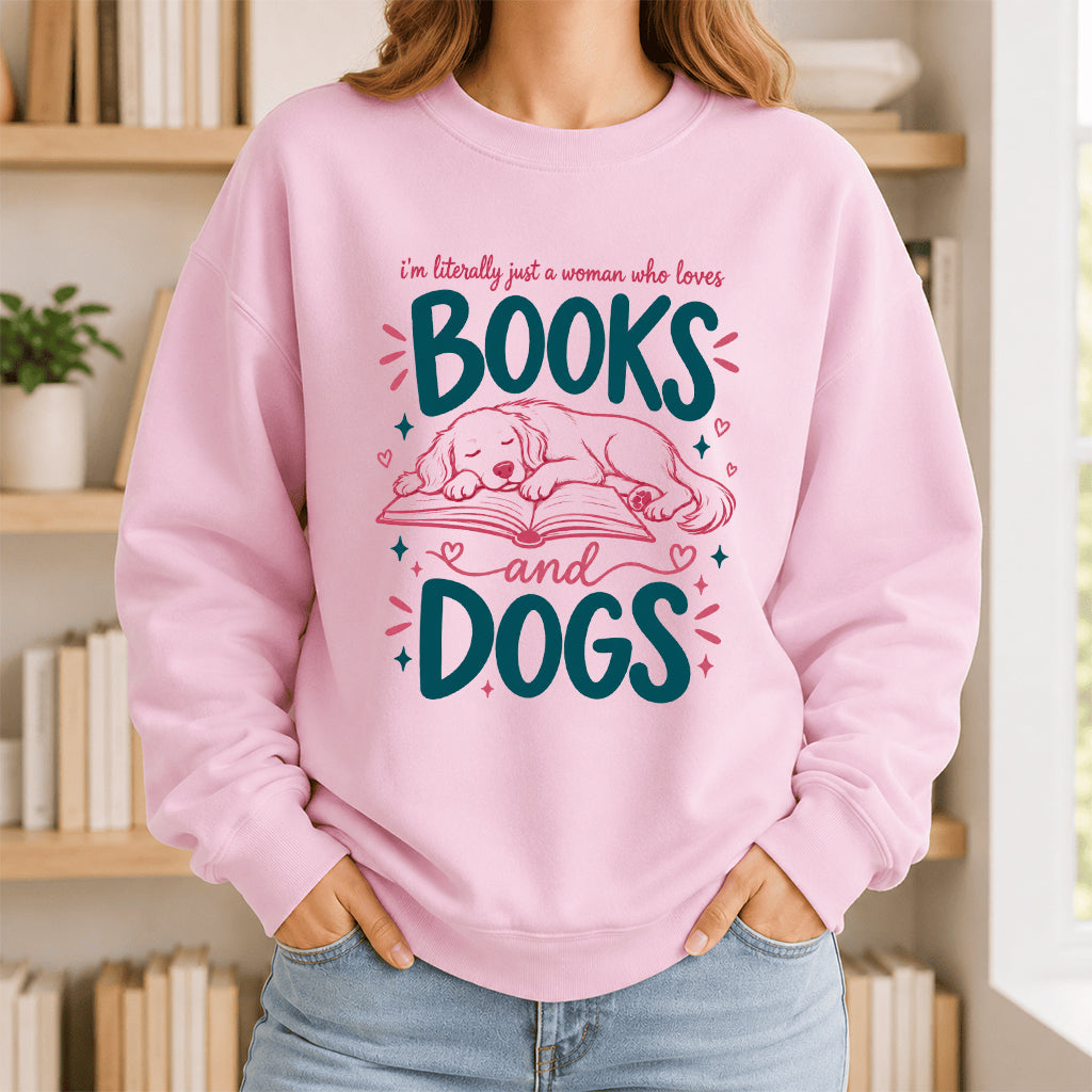 Just A Woman Who Loves Books and Dogs Crewneck Sweatshirt |  Dog Lover & Reader Gift Light Pink