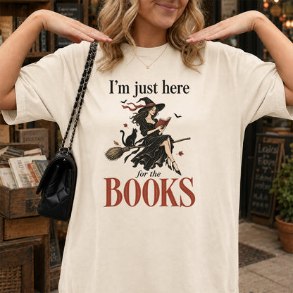 I'M Just Here For The Books Printed T-Shirt | Halloween Book Lover Gift Natural