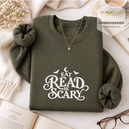 Eat Read Be Scary Embroidered Sweatshirt | Halloween Book Lover Gift Military Green