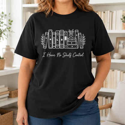 I Have No Shelf Control Softstyle T-Shirt | Book Lover Gift Black