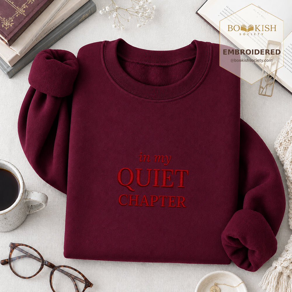 In My Quiet Chapter Embroidered Sweatshirt | Reader Gift Maroon