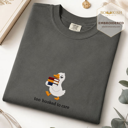 Too Booked To Care Embroidered Comfort Color® T-shirt | Book Lover Gift Pepper