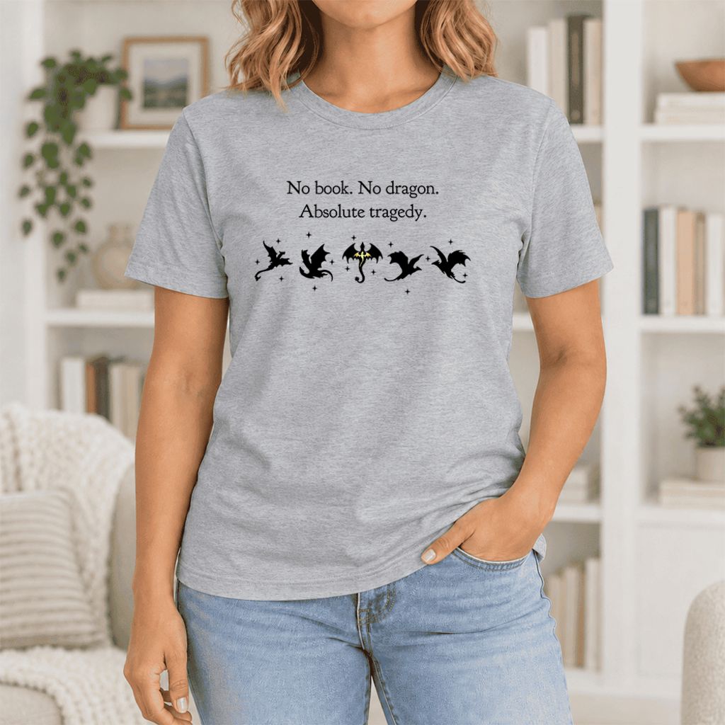 No Book, No Dragon, Absolute Tragedy Ultra-Soft Cotton T-Shirt | Fantasy Reader Gift Athletic Heather