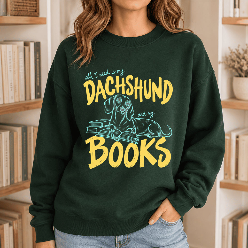 All I Need Is My Dachshund And My Books Crewneck Sweatshirt | Dachshund Lovers & Reader Gift Forest Green