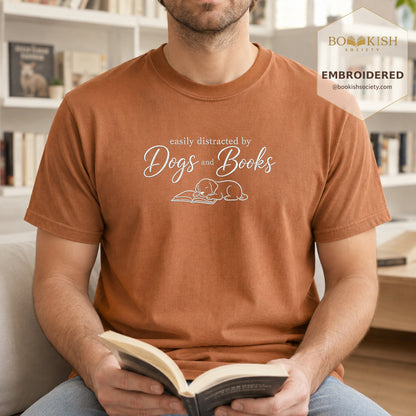 Easily Distracted By Dogs And Books Embroidered Comfort Color® T-shirt | Book Lover Gift Yam