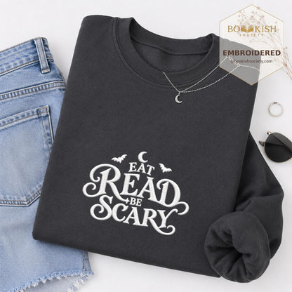 Eat Read Be Scary Embroidered Sweatshirt | Halloween Book Lover Gift Dark Heather