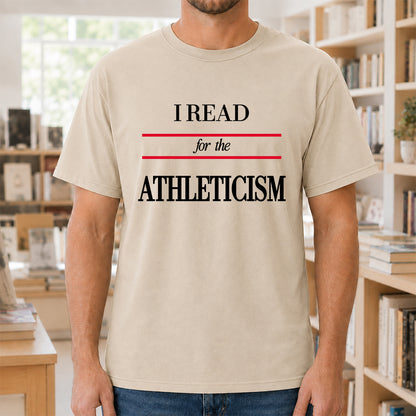 I Read For The Athleticism Softstyle T-Shirt | Book Lover Gift Sand