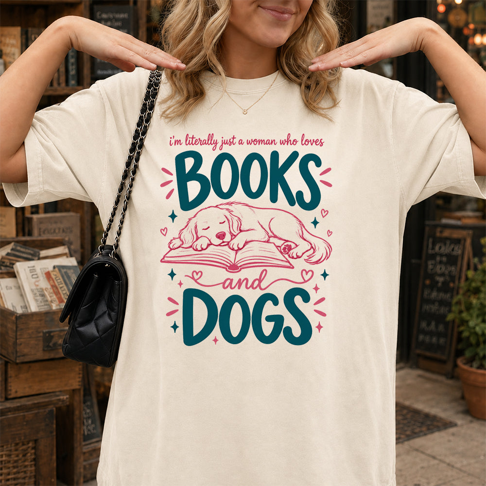 Just A Woman Who Loves Books and Dogs Cotton T-Shirt | Dog Lover & Reader Gift Natural