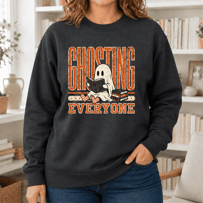 Ghosting Everyone Printed Sweatshirt | Halloween Book Lover Gift Dark Heather