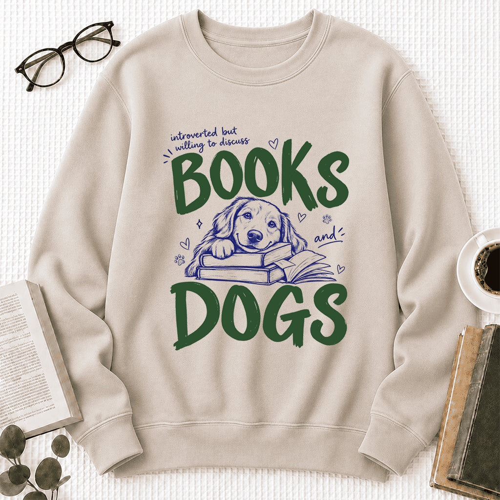 Introverted But Willing To Discuss Books And Dogs Crewneck Sweatshirt | Dog Lover & Reader Gift Sand
