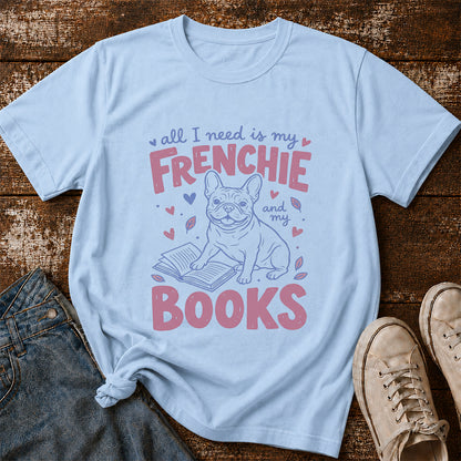 All I Need Is My Frenchie And My Books Cotton T-Shirt | Dogs Lover & Reader Gift Light Blue