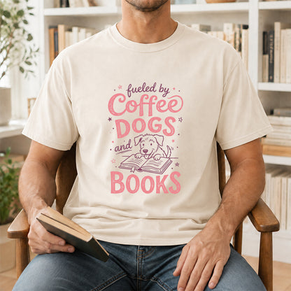 Fueled By Coffee Dogs and Books Cotton T-Shirt | Coffee, Dog Lover & Reader Gift Natural