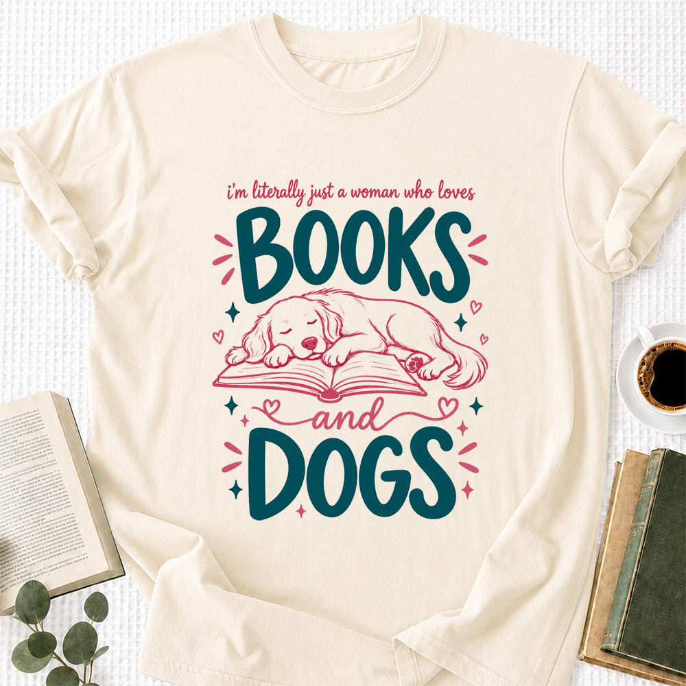 Just A Woman Who Loves Books and Dogs Cotton T-Shirt | Dog Lover & Reader Gift Natural