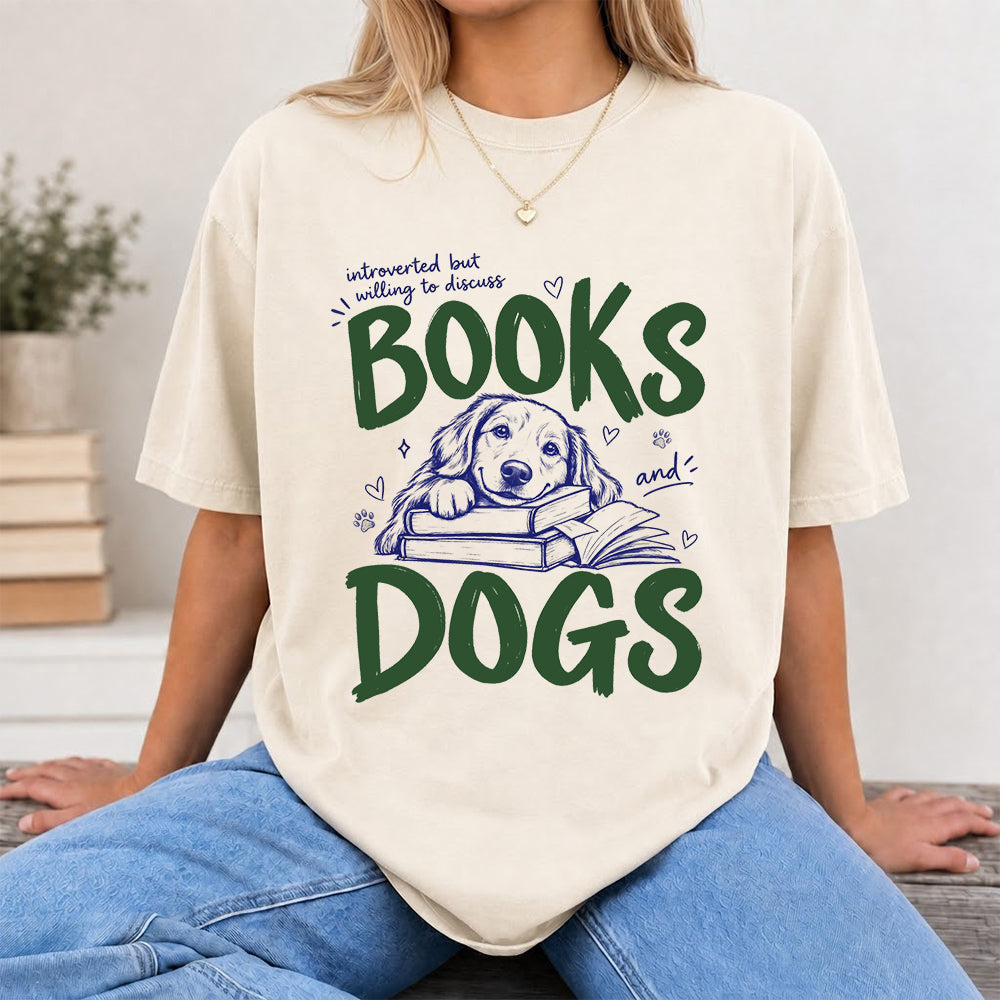 Introverted But Willing To Discuss Books And Dogs Cotton T-Shirt | Dogs Lover & Reader Gift Natural