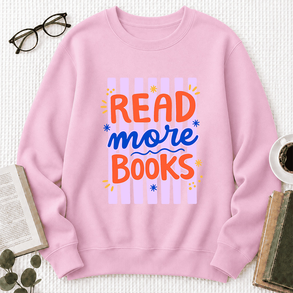 Read More Books Crewneck Sweatshirt | Reader Gift Light Pink