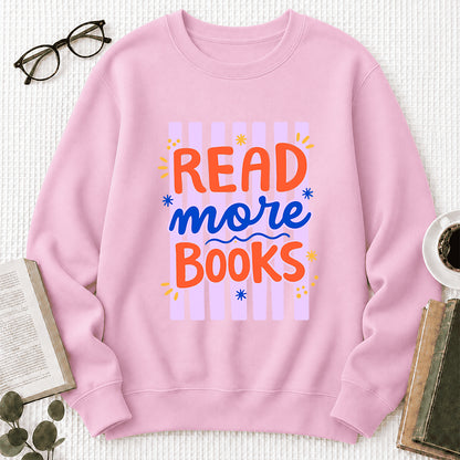 Read More Books Crewneck Sweatshirt | Reader Gift Light Pink