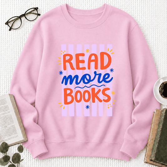 Read More Books Crewneck Sweatshirt | Reader Gift Light Pink