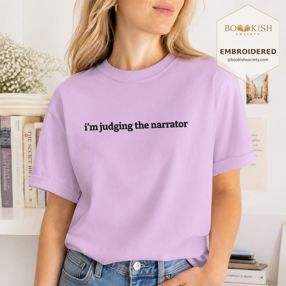 Embroidered I’m Judging The Narrator Comfort Color® T-shirt Book Lover Gift Orchid